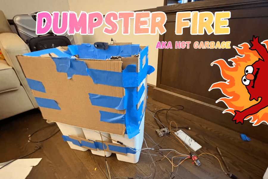 Dumpster Fire